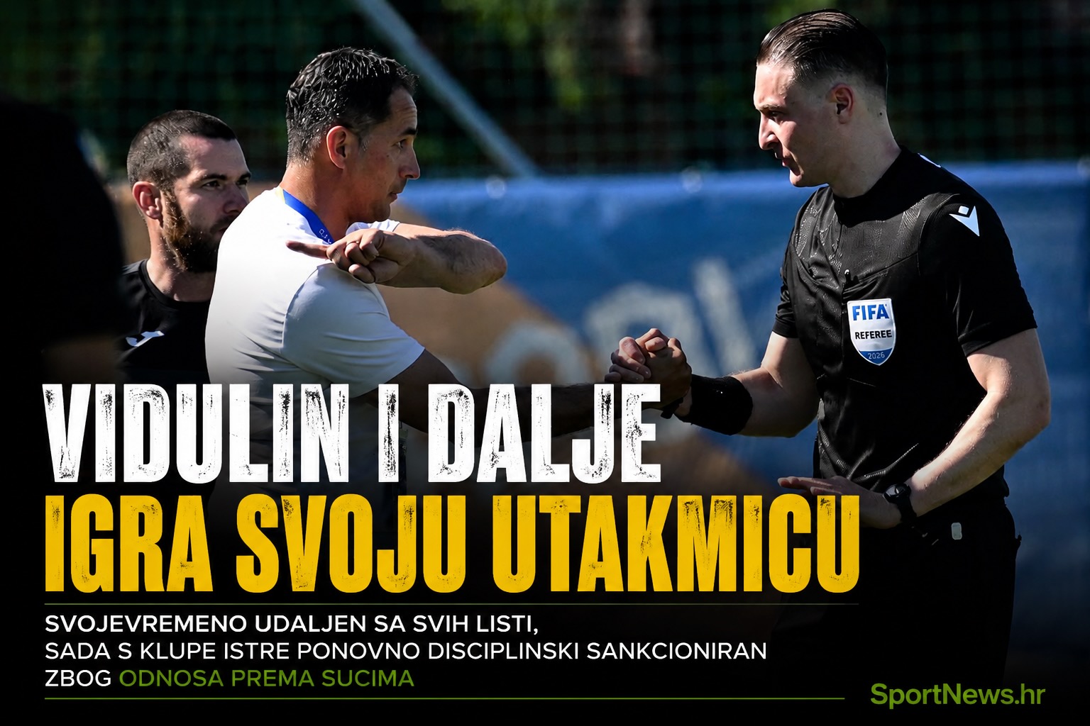  Vidulin od suca do team managera,ali poimanje nogometne pravde ostao je isti