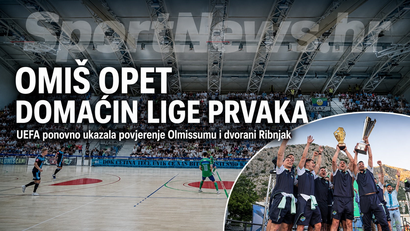 OMIŠ PONOVNO NA EUROPSKOJ FUTSAL KARTI: UEFA je treći put ukazala povjerenje Olmissumu i dvorani Ribnjak, koja će u listopadu biti domaćin turnira Glavne runde Lige prvaka.
